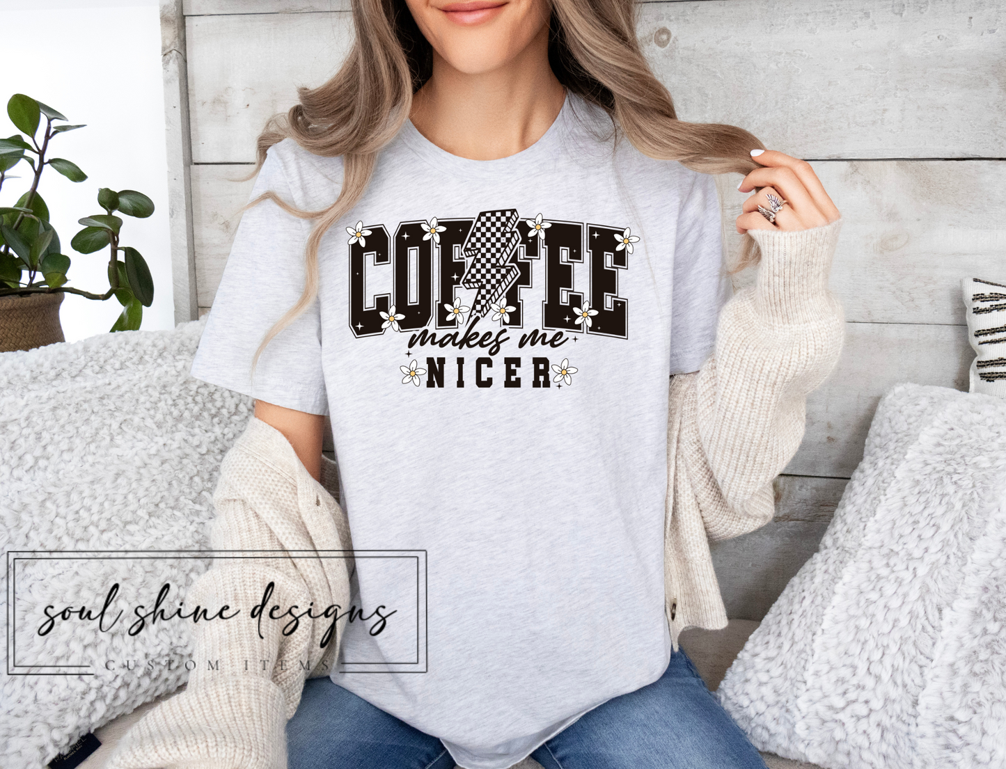 Coffee Makes Me Nicer