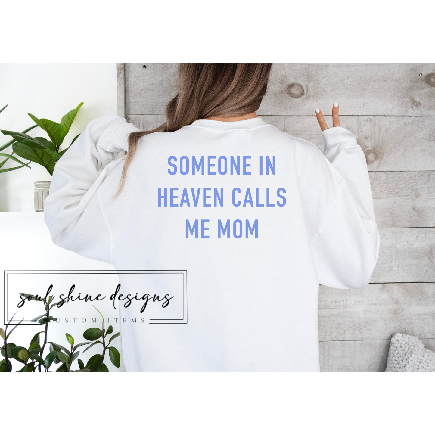 Someone In Heaven Calls Me Mom