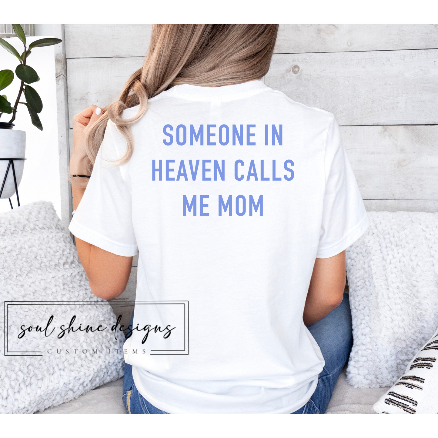 DTF Transfer Someone In Heaven Calls Me Mom